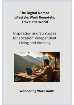 The Digital Nomad Lifestyle