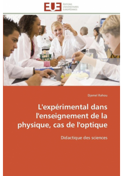 L'expérimental dans l'enseignement de la physique, cas de l'optique