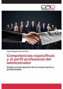 Competencias específicas y el perfil profesional del adminstrador