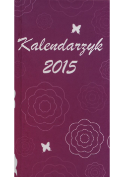 Kalendarzyk Kieszonkowy 2015 Lux