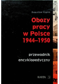 Obozy pracy w Polsce 1944 do 1950