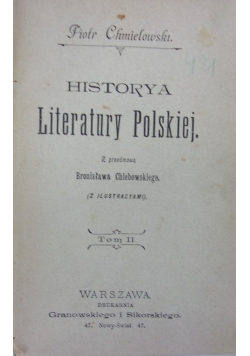 Historya Literatury Polskiej. Tom II, 1899 r.