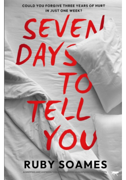 Seven Days to Tell You
