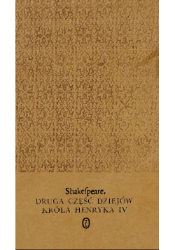 Druga część dziejów Króla Henryka IV