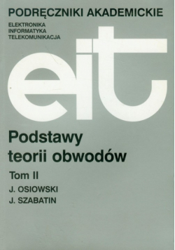 Podstawy teorii obwodów, t.2