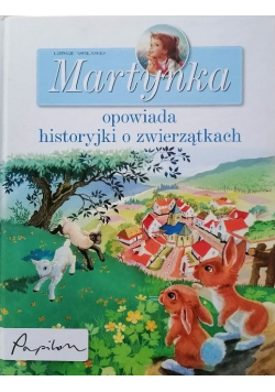 Martynka opowiada historyjki o zwierzątkach