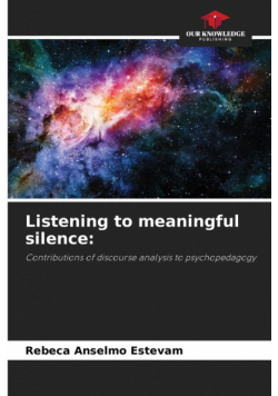 Listening to meaningful silence