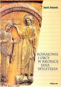 Romajowie i obcy w Kronice Jana Skylitzesa