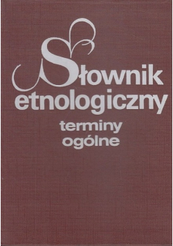 Słownik etnologiczny terminy ogólne