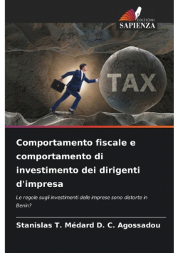 Comportamento fiscale e comportamento di investimento dei dirigenti d'impresa