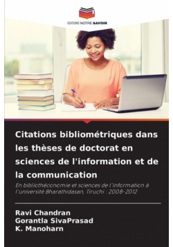 Citations bibliométriques dans les thèses de doctorat en sciences de l'information et de la communication