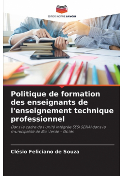 Politique de formation des enseignants de l'enseignement technique professionnel
