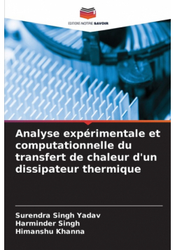 Analyse expérimentale et computationnelle du transfert de chaleur d'un dissipateur thermique