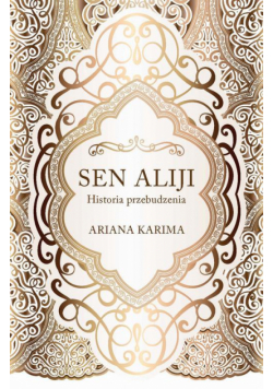 Sen Aliji. Historia przebudzenia