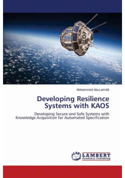 Developing Resilience Systems with KAOS