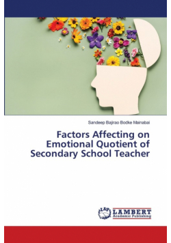 Factors Affecting on Emotional Quotient of Secondary School Teacher