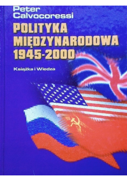 Polityka międzynarodowa 1945  2000