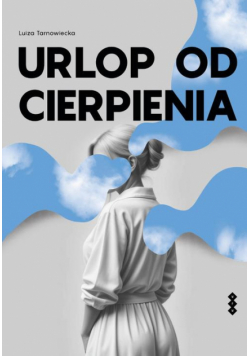 Urlop od cierpienia