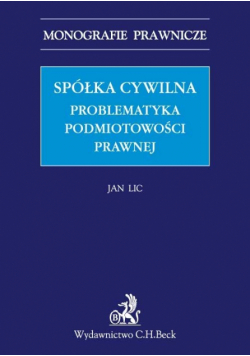 Spółka cywilna Problematyka podmiotowości prawnej