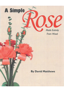 A Simple Rose Made Entirely From Wood