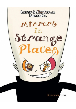 Mirrors in Strange Places