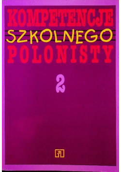 Kompetencje szkolnego polonisty 2