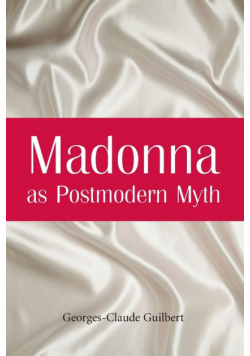 Madonna as Postmodern Myth