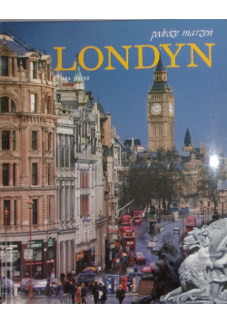 Podróże marzeń Londyn