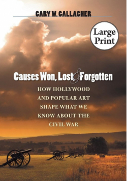 Causes Won, Lost, and Forgotten