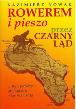 Rowerem i pieszo przez Czarny Ląd