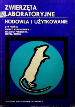 Zwierzęta laboratoryjne hodowla i użytkowanie
