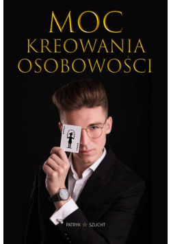 Moc Kreowania Osobowości