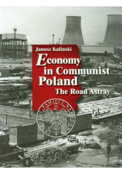 Kalinski  - Economy in Communist Poland