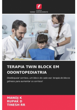 Terapia Twin Block Em Odontopediatria