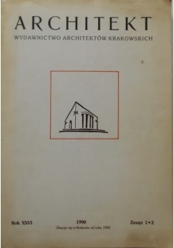Architekt. Wydawnictwo Architektów Krakowskich. Zeszyt 1 - 2