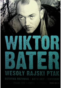 Wiktor Bater Wesoły rajski ptak