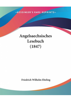 Angelsaechsisches Lesebuch (1847)