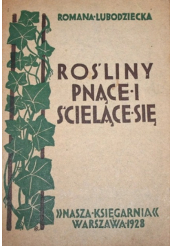 Rośliny pnące i ścielące się 1928 r.