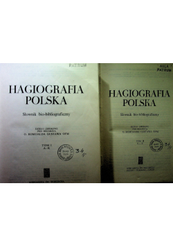 Hagiografia polska Słownik bio bibliograficzny Tom 1 i 2