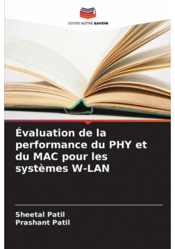 Évaluation de la performance du PHY et du MAC pour les systèmes W-LAN