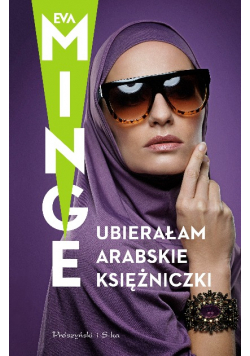 Ubierałam arabskie księżniczki