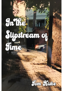 In the Slipstream of Time