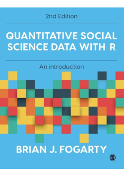 Quantitative Social Science Data with R
