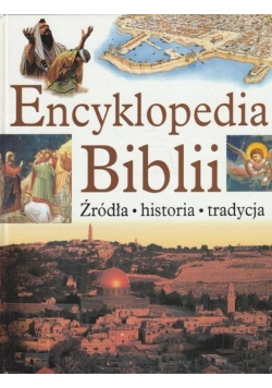 Encyklopedia Biblii Źródła Historia Tradycja