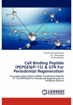 Cell Binding Peptide (Pepgen/P-15) & Gtr for Periodontal Regeneration