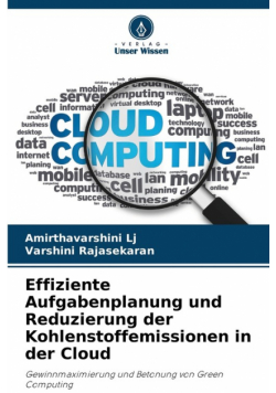 Effiziente Aufgabenplanung und Reduzierung der Kohlenstoffemissionen in der Cloud
