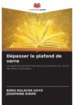 Dépasser le plafond de verre