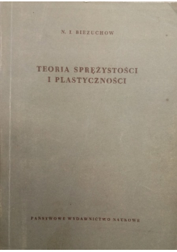 Teoria sprężystości i plastyczności