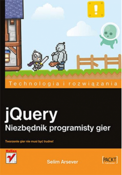 Arsever Selim - jQuery Niezbędnik programisty gier