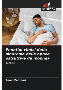 Fenotipi clinici della sindrome delle apnee ostruttive da ipopnea
